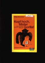 Willy Breinholst: Kopf hoch Mister Goril