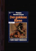 Swann,Burnett Thomas: Der goldene Riese Swann,Burnett Thomas: Der goldene Riese