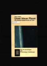 Unser blauer Planet - Die Entwicklungsgeschichte der Erde