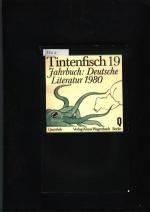 Tintenfisch 19 - ,Jahrbuch deutsche Literatur 1980