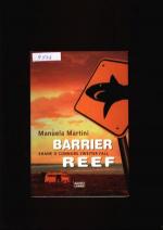 Manuela Martini: Barrier Reef - Shane o Manuela Martini: Barrier Reef - Shane o