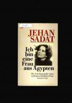 Jehan Sadat: Ich bin eine Frau aus Ägypt