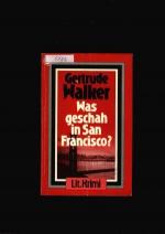 Was geschah in San Francisco - Goldmann Krimi 5258