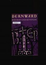 Bernward,Bischof und Künstler