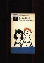 Ephraim Kishon: Arche Noah Touristenklas Ephraim Kishon: Arche Noah Touristenklas