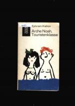 Ephraim Kishon: Arche Noah - Touristenkl Ephraim Kishon: Arche Noah - Touristenkl