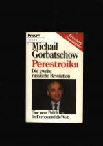 Michail Gorbatschow: Perestroika - Die z Michail Gorbatschow: Perestroika - Die z