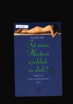 Arabella Weir: Ist mein Hintern wirklich Arabella Weir: Ist mein Hintern wirklich