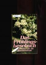 Hsrg.Kluge Manfred: Das Frühlingslesebuc Hsrg.Kluge Manfred: Das Frühlingslesebuc