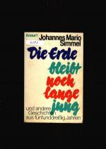 Simmel,Mario Johannes: Die Erde bleibt n Simmel,Mario Johannes: Die Erde bleibt n