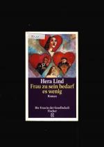 Hera Lind: Frau zu sein bedarf es wenig
