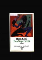Hera Lind: Das Superweib