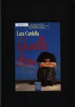 Lara Cardella: Ich wollte Hosen Lara Cardella: Ich wollte Hosen