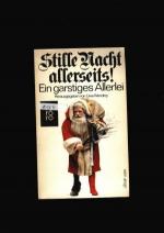 Stille Nacht allerseits - Ein garstiges Allerlei