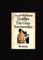 Geißler,Wolfram Horst: Die Glasharmonika Geißler,Wolfram Horst: Die Glasharmonika