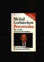 Michail Gorbatschow: Perestroika - Die z Michail Gorbatschow: Perestroika - Die z