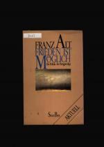 Franz Alt: Frieden ist Möglich - Die Pol