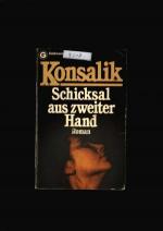 Konsalik,G.Heinz: Schicksal aus zweiter 