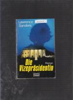 Lawrence Sanders: Die Vizepräsidentin