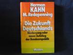 Die _Zukunft Deutschlands - Niedergang oder neuer Aufstieg der Bundesrepublik