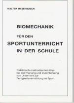 Walter Hasenbusch: Biomechanik für den S