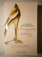 Champagner und Stilettos