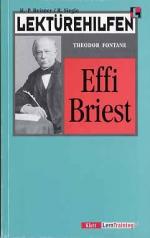 Theodor Fontane: Lektürehilfen Effi Brie Theodor Fontane: Lektürehilfen Effi Brie