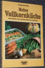 Meine Vollkornküche