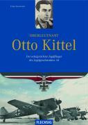 Franz Kurowski: Oberleutnant Otto Kittel