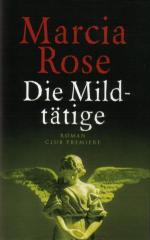 Marcia Rose: Die Mildtätige