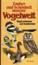 Zauber und Schönheit unserer Vogelwelt