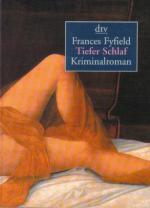 Frances Fyfield: Tiefer Schlaf Frances Fyfield: Tiefer Schlaf