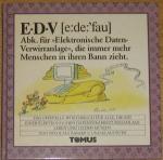 Bavarius, Nikolaus / Puth, Klaus: EDV. Bavarius, Nikolaus / Puth, Klaus: EDV.