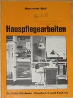 Rommeler, Maria; Keil, Anneliese: Hauspf Rommeler, Maria; Keil, Anneliese: Hauspf