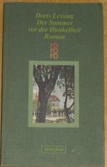 Doris Lessing: Der Sommer vor der Dunkel Doris Lessing: Der Sommer vor der Dunkel