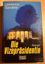 Lawrence Sanders: Die Vizepräsidentin