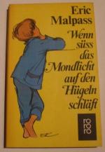 Eric Malpass: Wenn süß das Mondlicht auf Eric Malpass: Wenn süß das Mondlicht auf