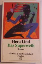 Hera Lind: Das Superweib Hera Lind: Das Superweib
