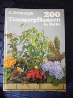 G. Kromdijk: 200 Zimmerpflanzen in Farbe