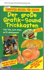 Der große Grafik-Sound Trickkasten ( mit CD-Rom)