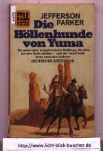 Die Höllenhunde von Yuma
