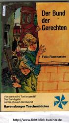 Felix Riemkasten: Der Bund der Gerechten