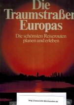 Hubert Neuwirth: Die Traumstrassen Europ Hubert Neuwirth: Die Traumstrassen Europ