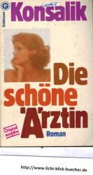 Heinz G. Konsalik: Die schöne Ärztin