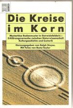 Hrsg. Noyes, Ralph: Die Kreise im Korn. Hrsg. Noyes, Ralph: Die Kreise im Korn.