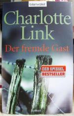 Charlotte Link: Der fremde Gast
