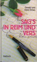 Sag's in Reim und Vers