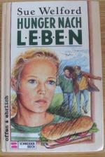 Sue Welford: Hunger nach Leben Sue Welford: Hunger nach Leben