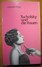 Gabriele Übleis: Tucholsky und die Fraue
