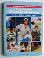 Freude am Handarbeiten  .  Stricken - Häkeln - Sticken - Nähen